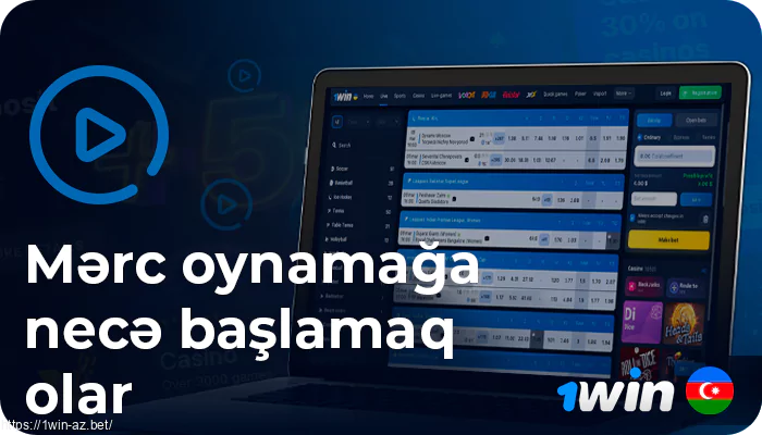 1win AZ onlayn kazinosunda oynamağa necə başlamaq olar - addım-addım təlimatlar